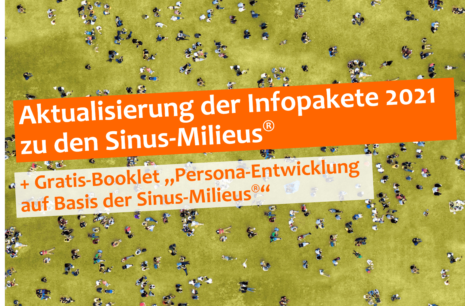 Aktualisierung der Infopakete 2021 zu den Sinus-Milieus & Persona-Booklet