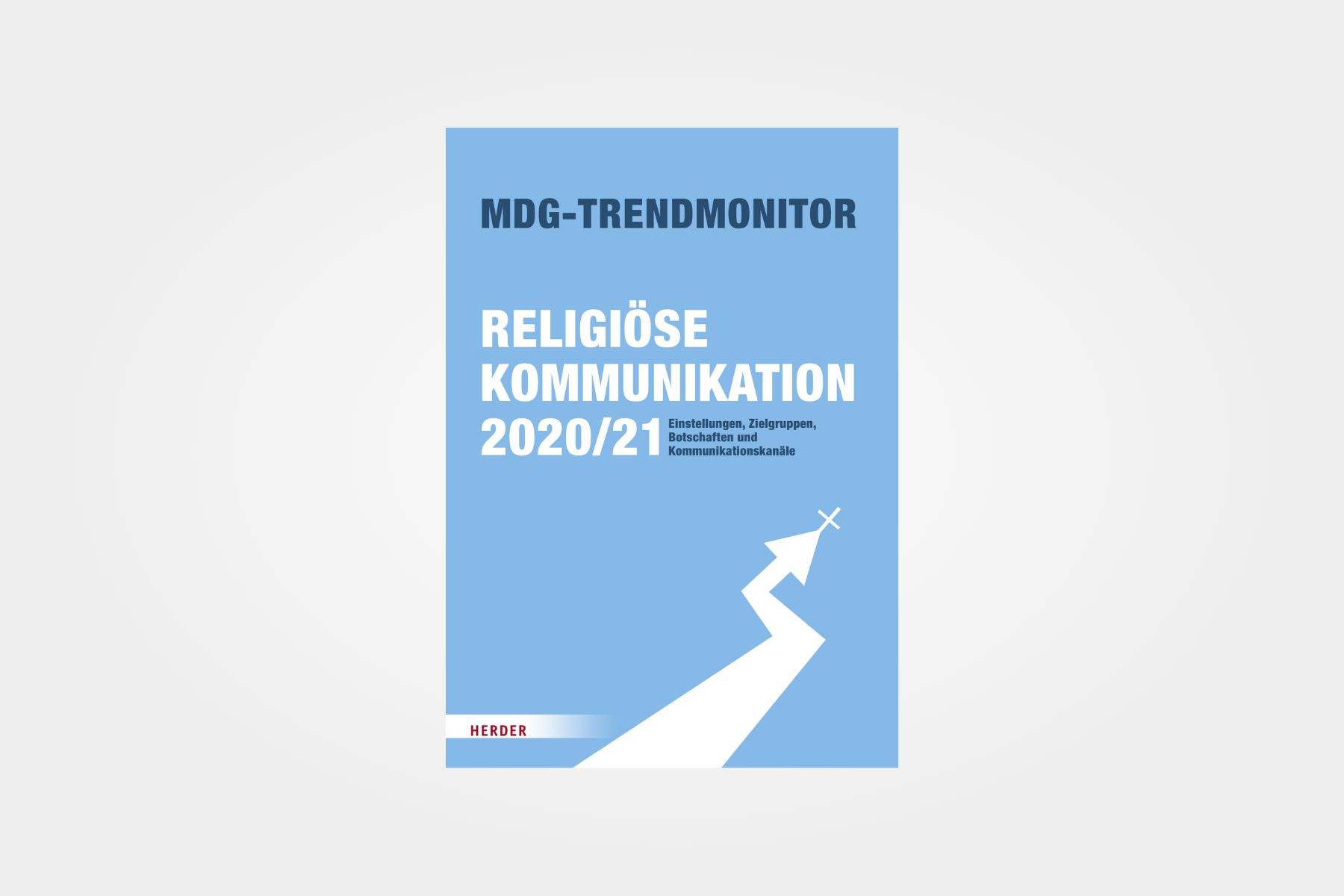 MDG-Trendmonitor - Religiöse Kommunikation 2020/21